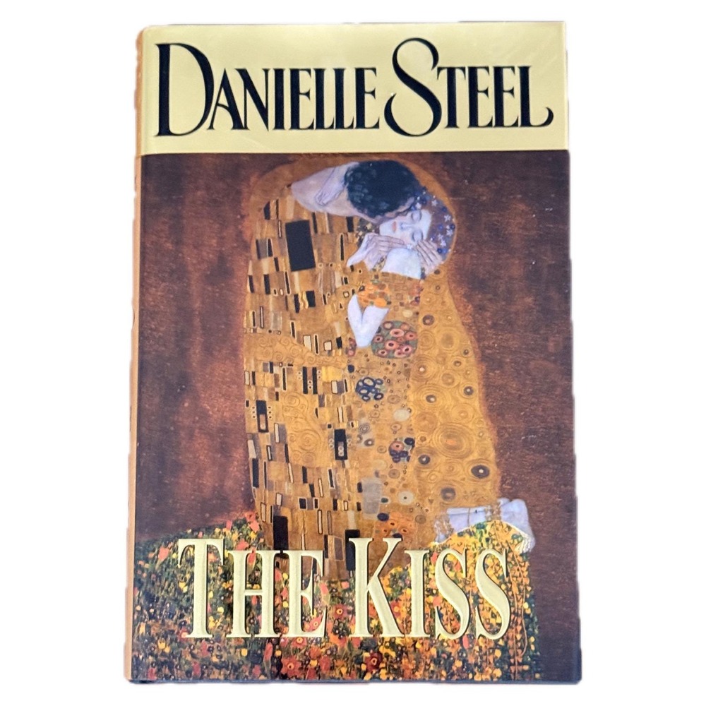 The‎ Kiss by Danielle Steel Hardcover 2001 First Edition Delacorte Press Romance